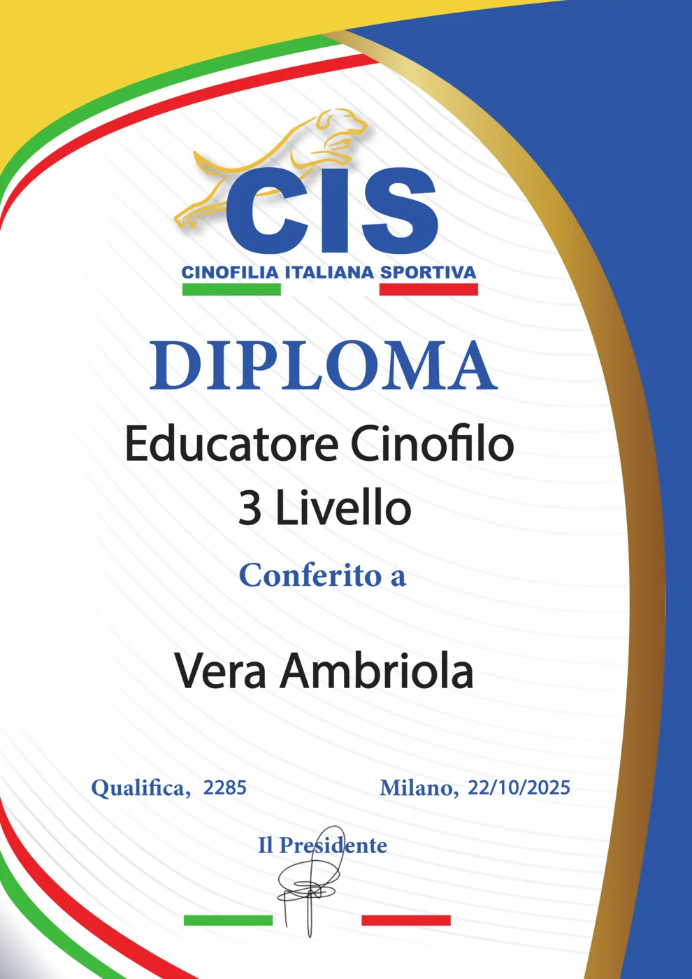 Attestato di Educatore Cinofilo — Vera Ambriola